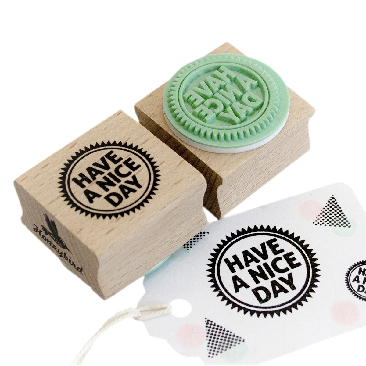 Runder Stempel – Text „Have a Nice Day“ – Holzhalterung