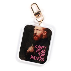 Can't hear the haters - acrylic keychain