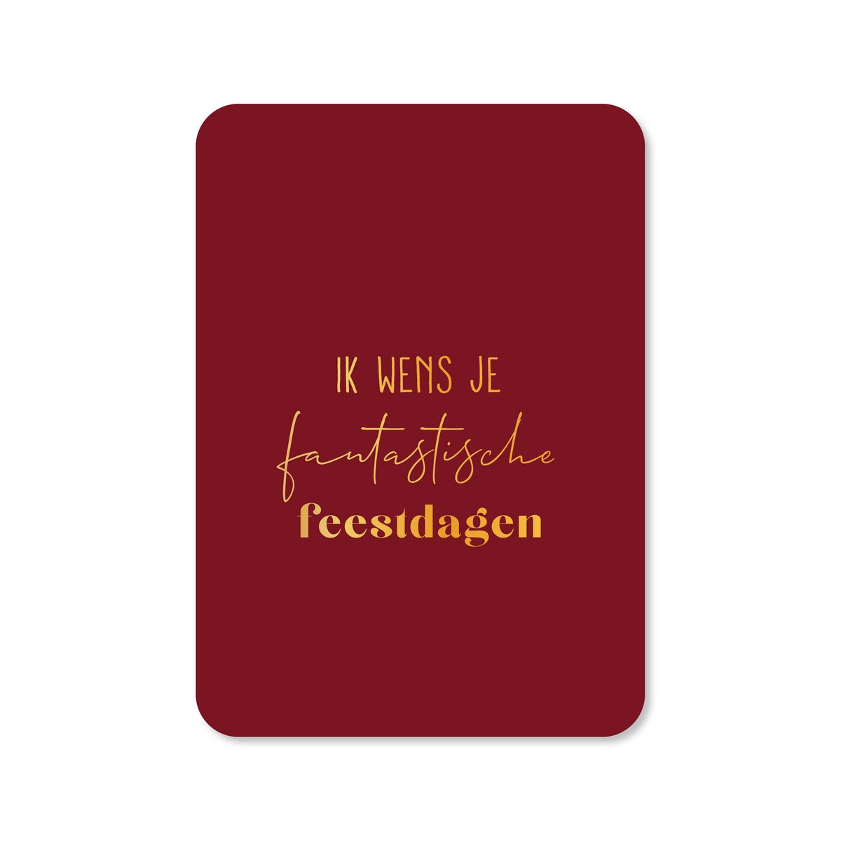 Kerstkaart Fantastische feestdagen (met goudfolie)