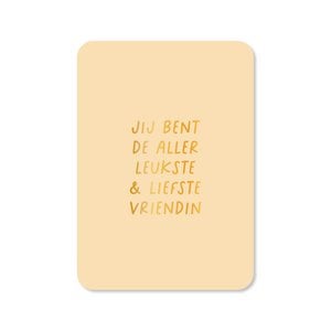 Grußkarte Süßester und süßester Freund (mit Goldfolie)