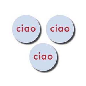 Stickers on a roll - Ciao