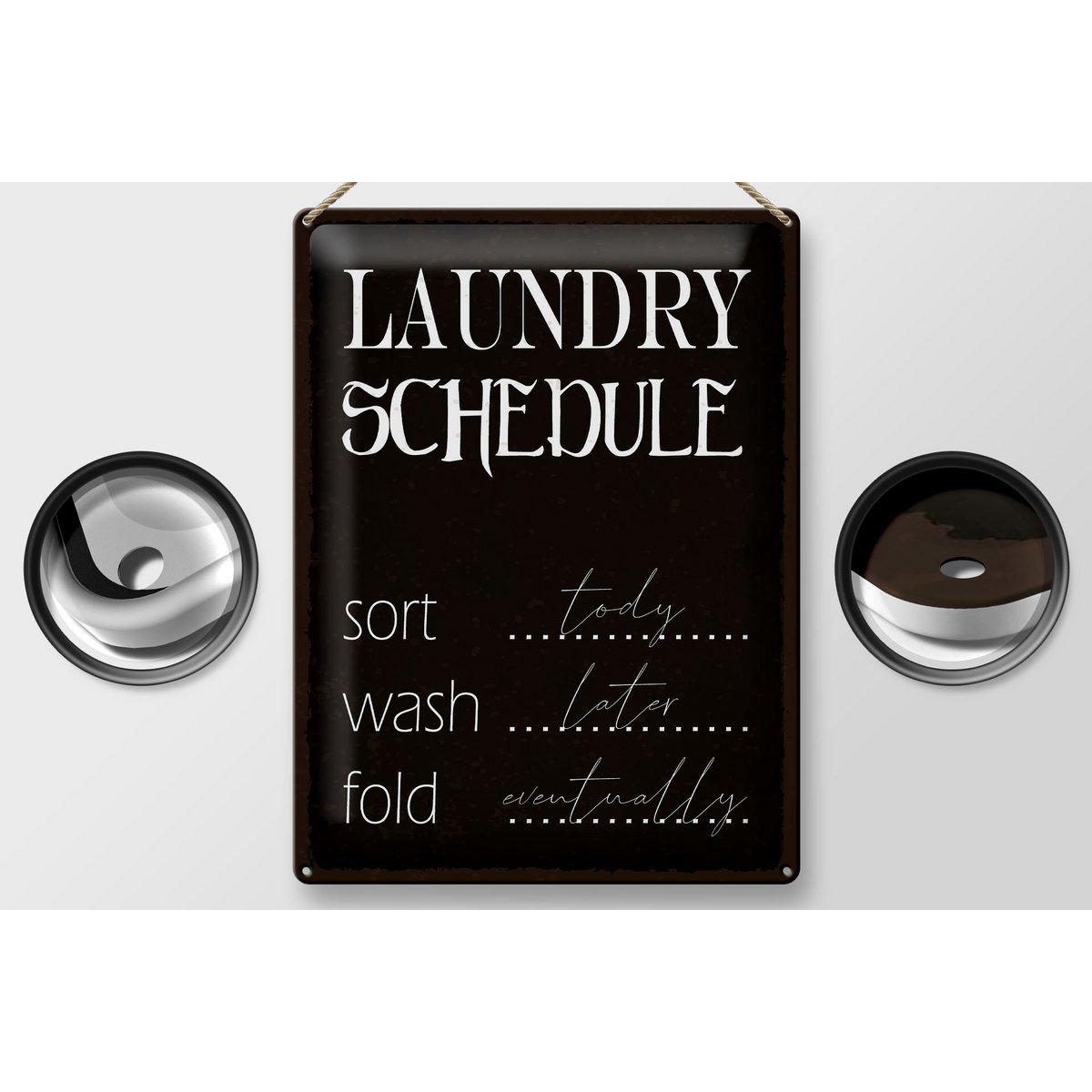 Tin sign saying 30x40cm laundry schedule sort tody wash