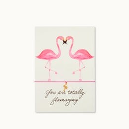Flamingo-themed friendship card with the text "You are totally flamazing" on a white background.