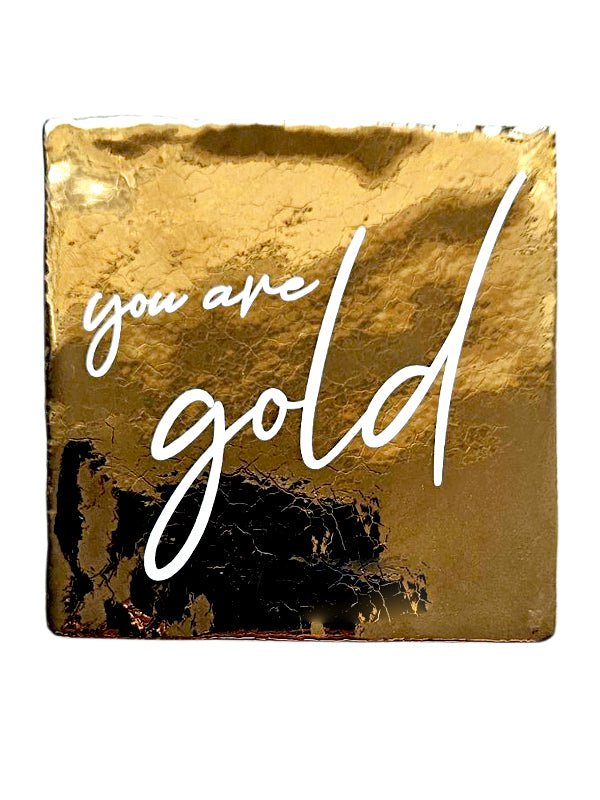 Tegeltje – You are gold