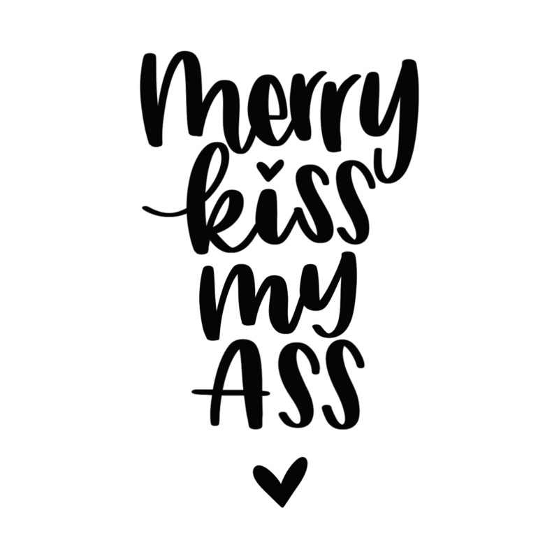 Kort Merry Kiss My Ass