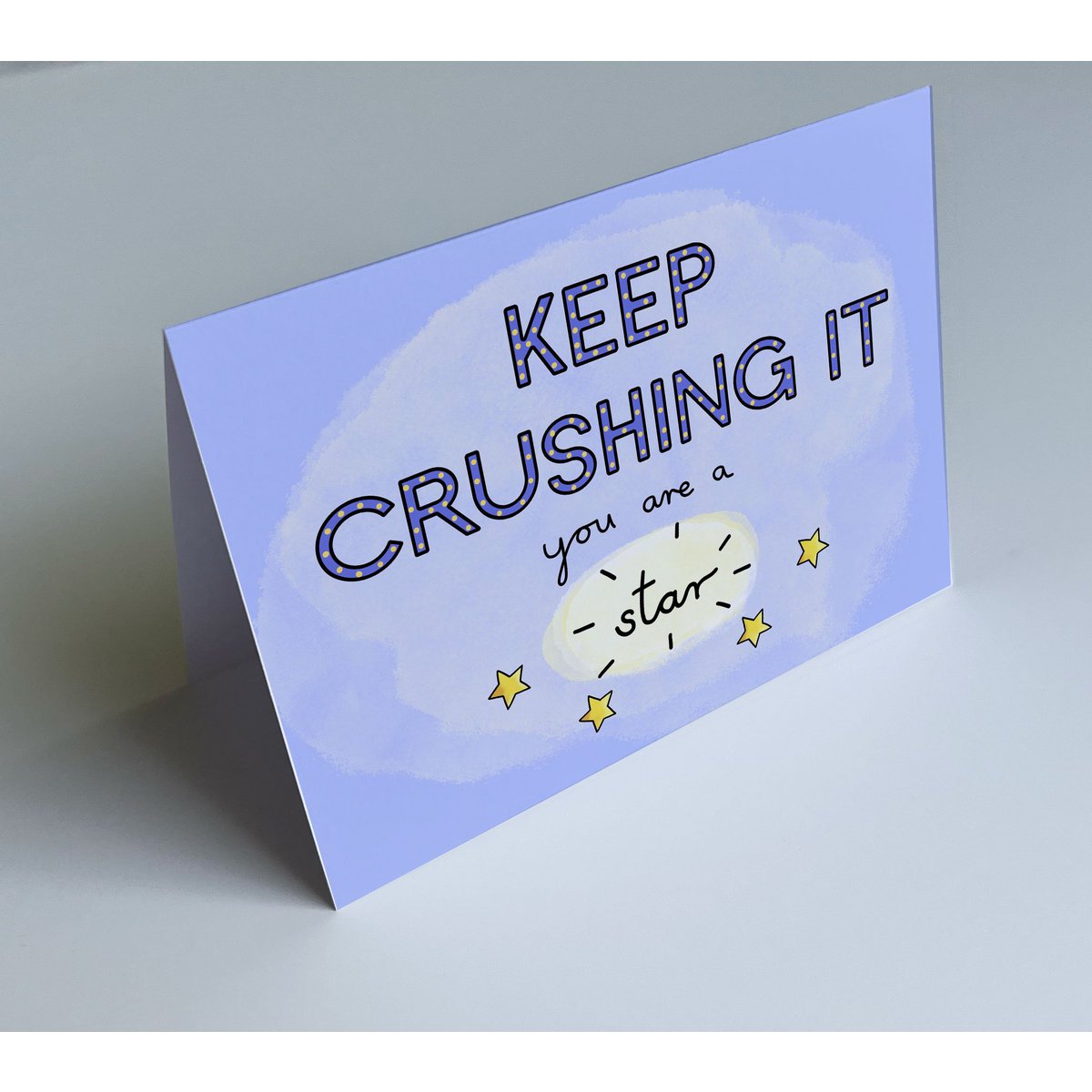 Fun appreciation greeting card for your friend, colleague or team member / keep crushing it - you are a star