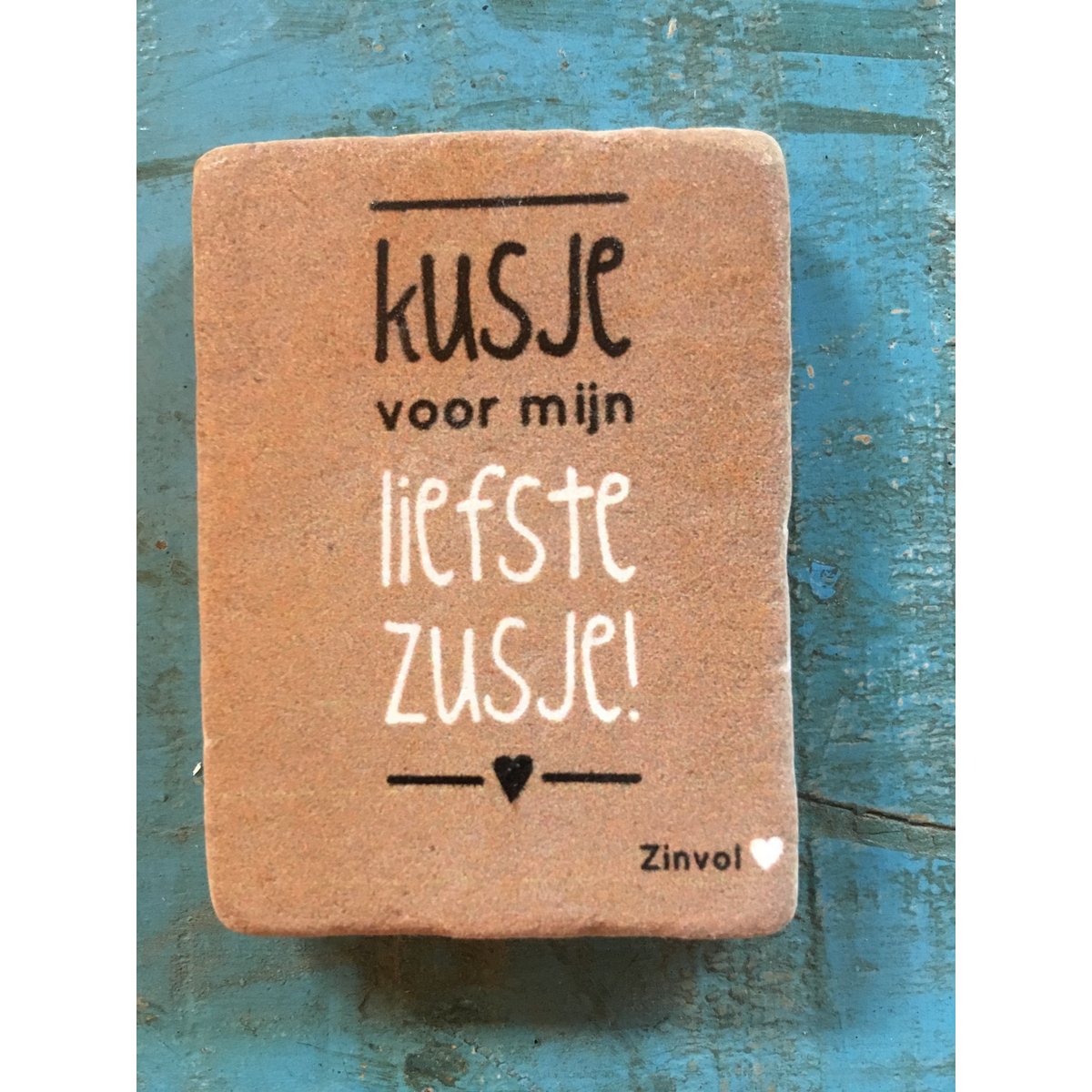 Kusje voor mijn liefste zusje!