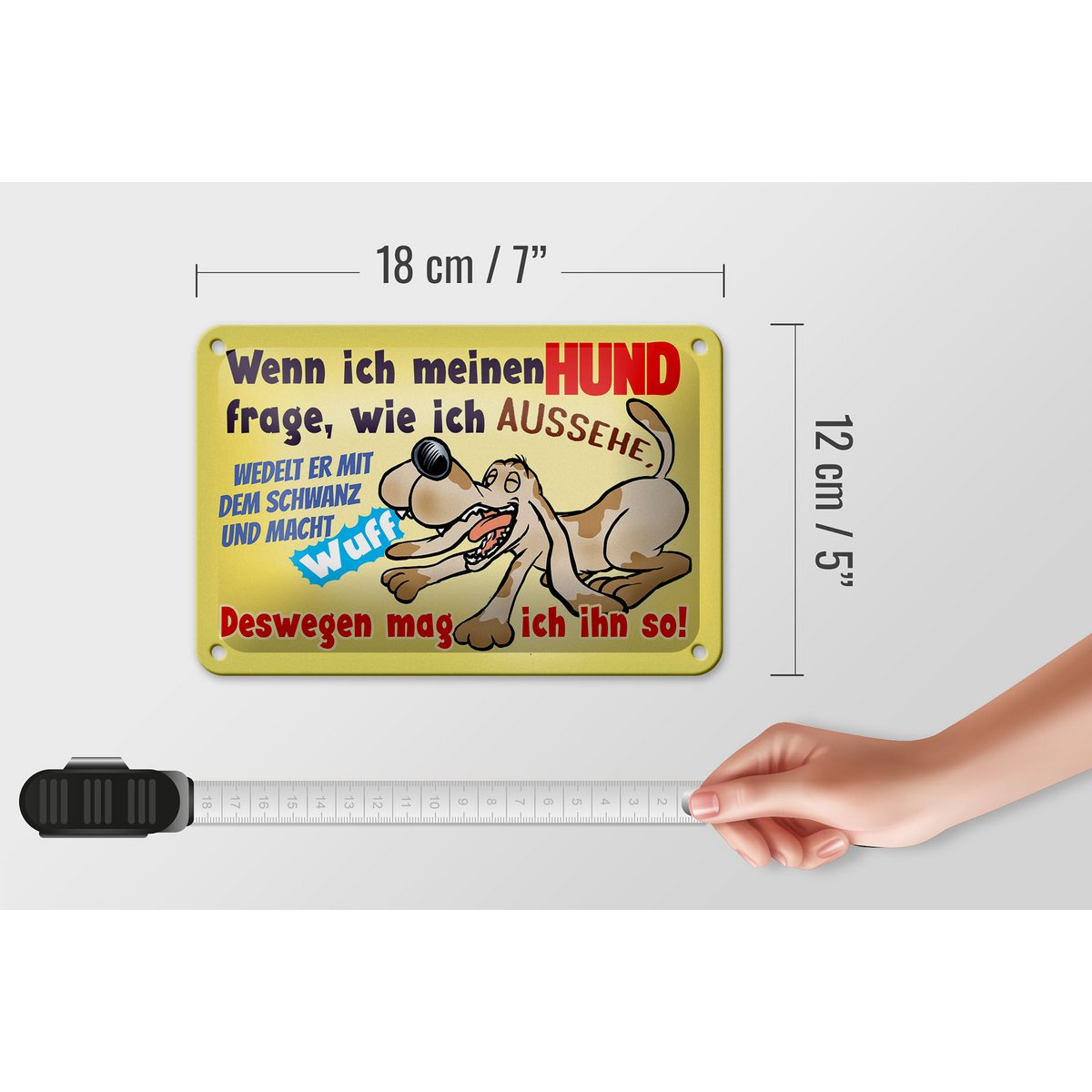 Tin sign saying 18x12cm when I ask my dog ​​decoration