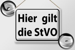 Tin sign note 40x30cm StVO traffic sign applies here