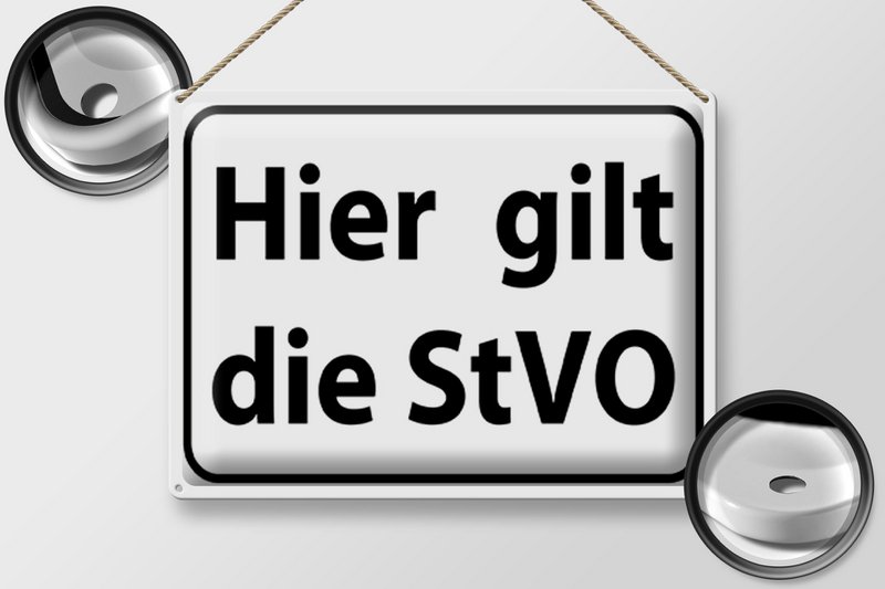 Tin sign note 40x30cm StVO traffic sign applies here
