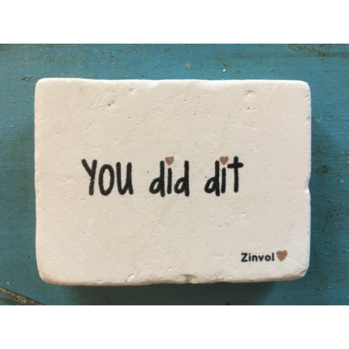 You dit it!