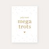 Kaart Mega Trots | Goudfolie