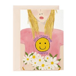 You Make Me Happy Girl Greeting Card