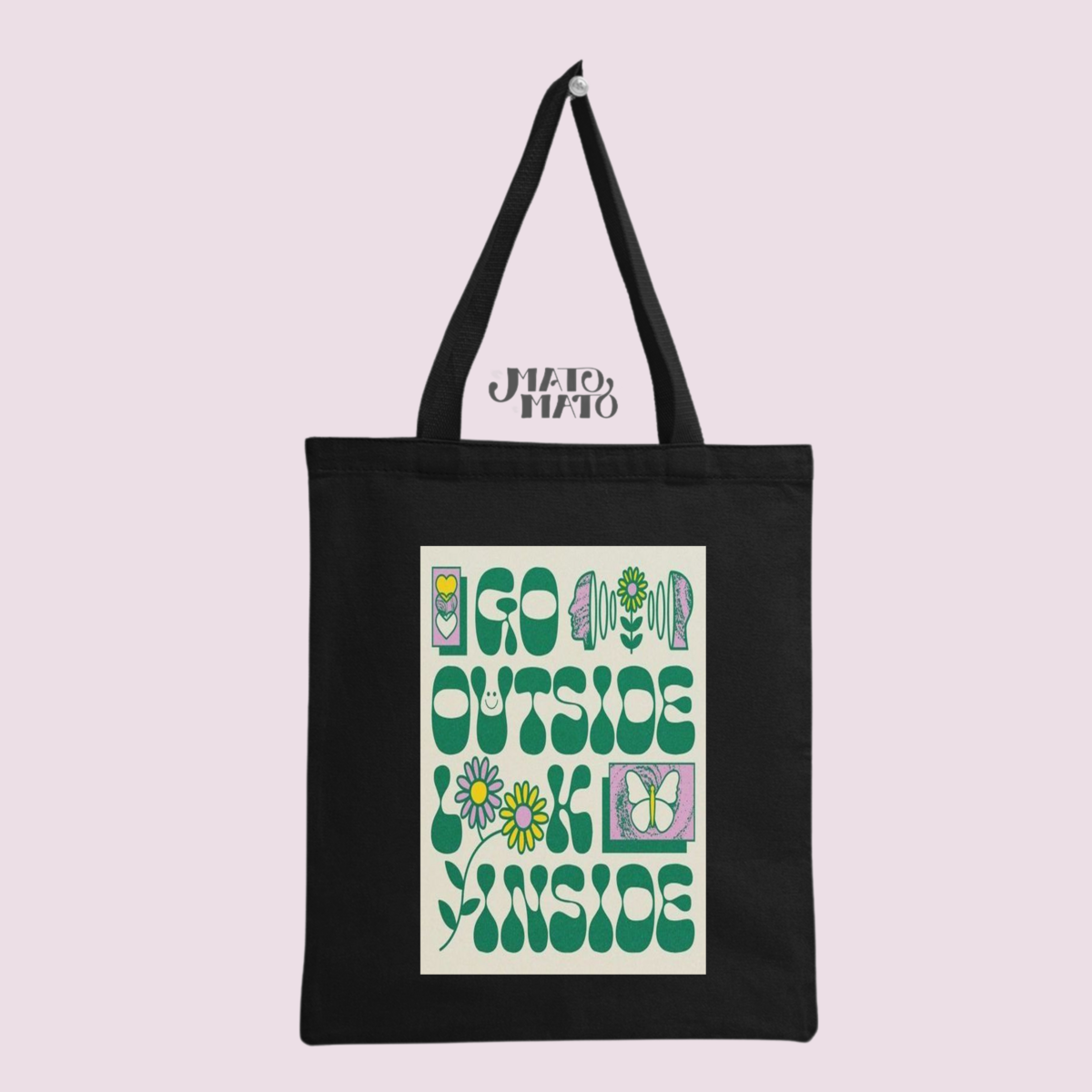 Allez dehors, regardez à l'intérieur Tote bag