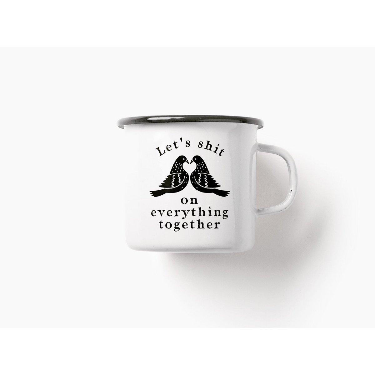 Tasse aus Emaille / Shit