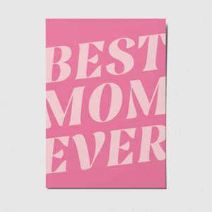 Best mom ever - A6 Postkarte 
