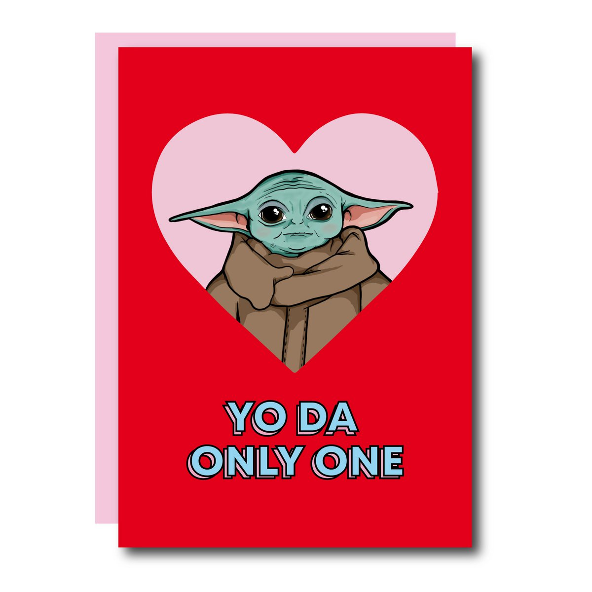 Tarjeta de San Valentín Yo Da Only One