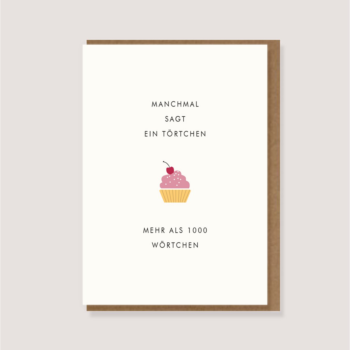 Gevouwen kaart met envelop - "Muffin - Soms zegt een cupcake..."
