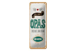 Blechschild Spruch 27x10 cm Als Gott Opas erschuf, gab er mir den Besten Schild
