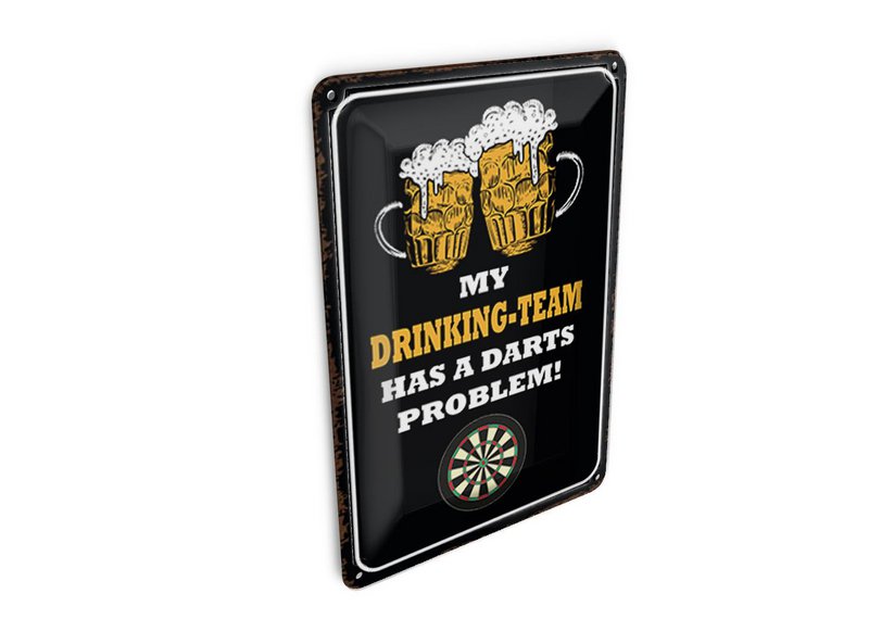 Tin postcard beer 10x14 cm My drinking Team has a Darts problem decorative sign