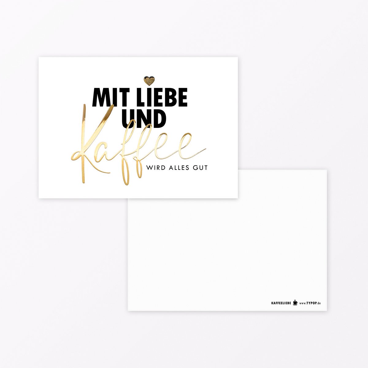 Postkarte "Mit Liebe und Kaffee" A6 mit Goldfolie