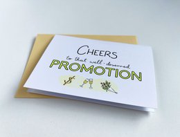 Promotion Greeting card - Cheers to that well deserved promotion