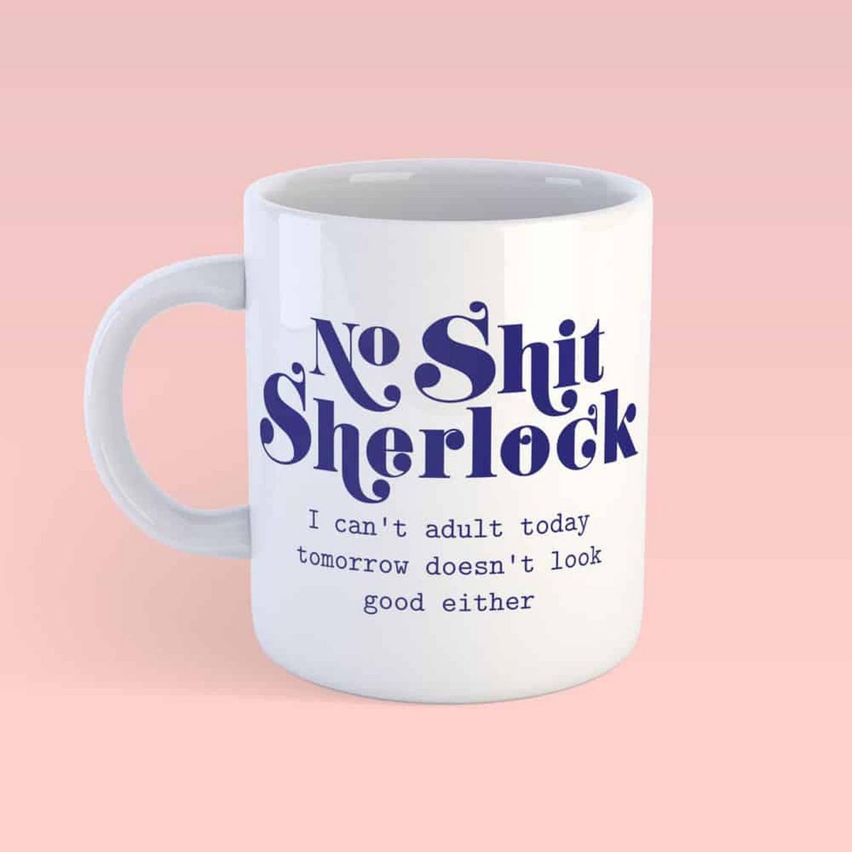 Mok No Shit Sherlock nie może być dla dorosłych