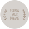 Wall circle follow your dreams