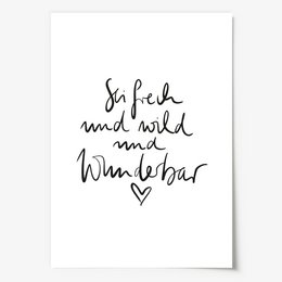 Poster: Sei frech und wild und wunderbar