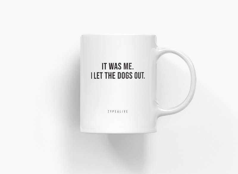 Tasse aus Keramik / "The Mug" It Was Me