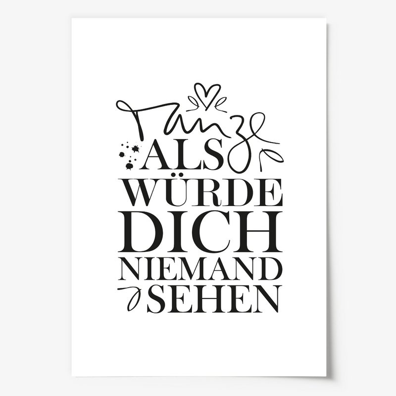 Poster: Tanze als würde dich niemand sehen