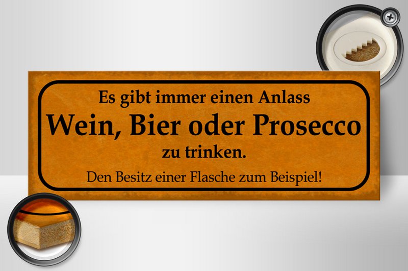 Træskilt med teksten 27x10cm Der er altid anledning til at drikke vin eller Prosecco