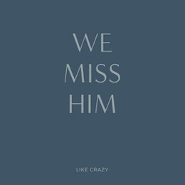 Karte "Missing Him"