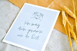Postkarte "Ich mag dich genauso, wie du bist"