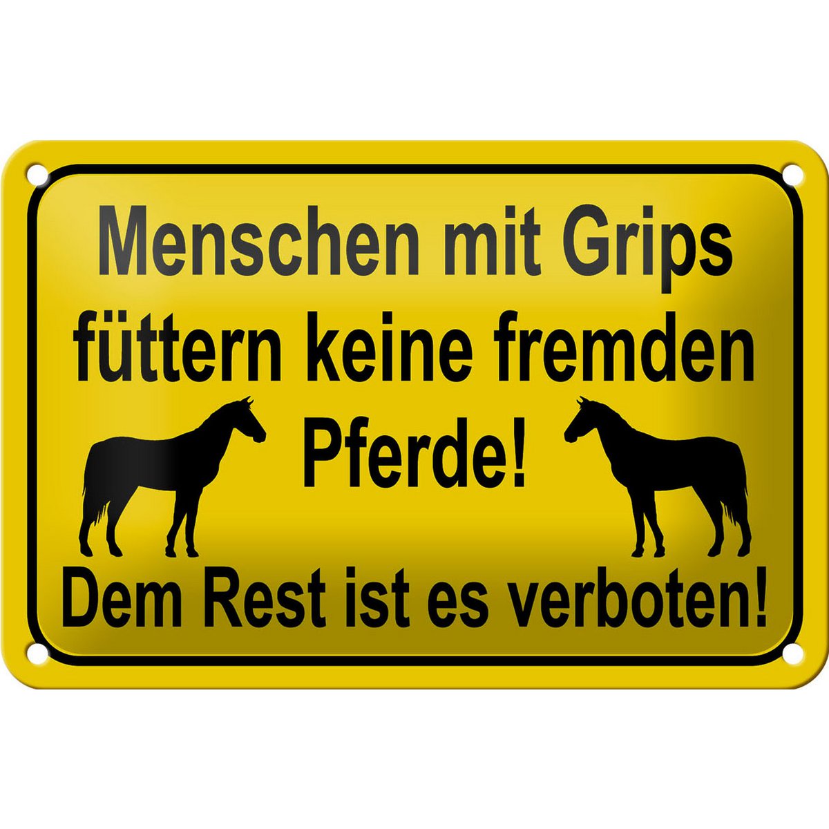 Tin sign note 18x12cm do not feed strange horses decoration