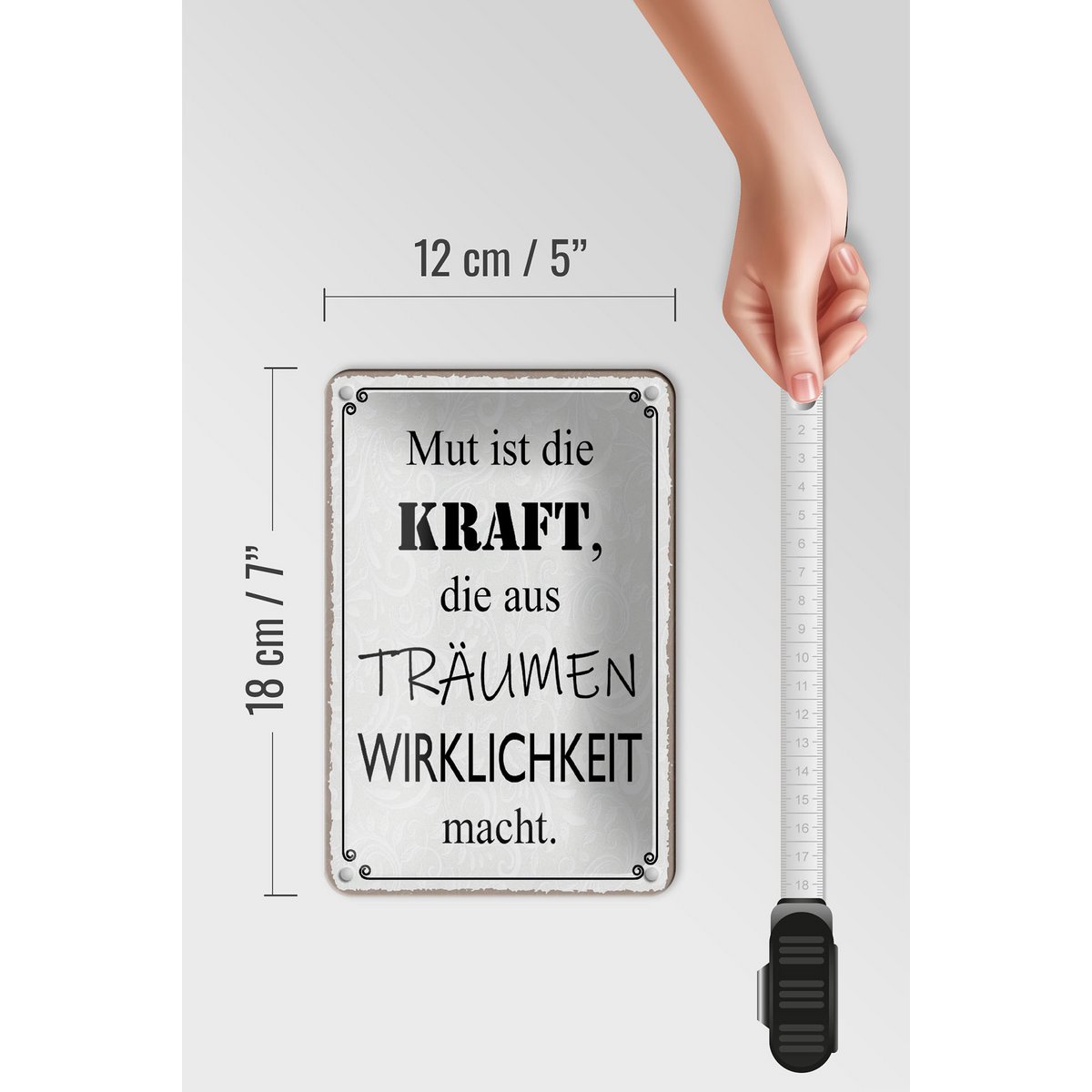 Targa in metallo con scritta 12x18 cm Il coraggio è la forza della decorazione dei sogni