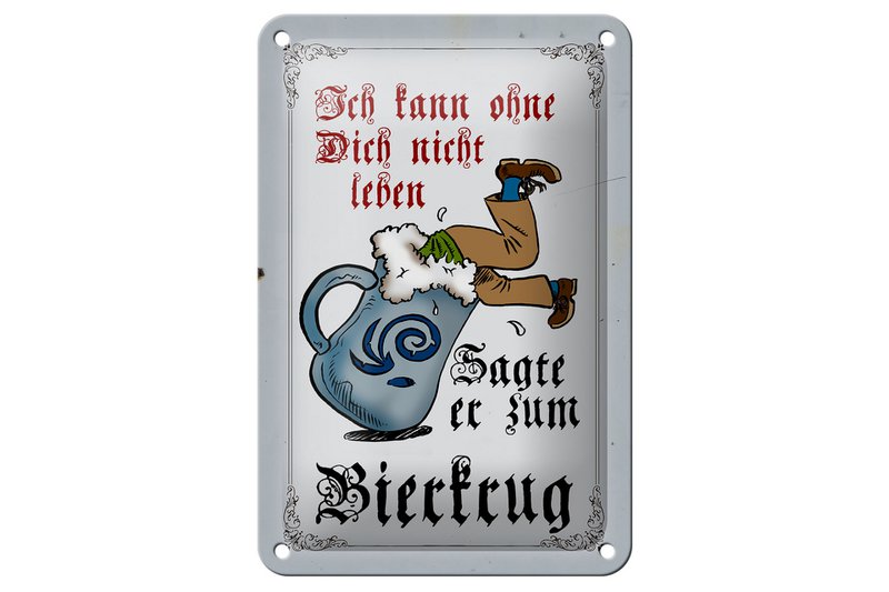 Tin sign beer 12x18cm can't live without you decoration