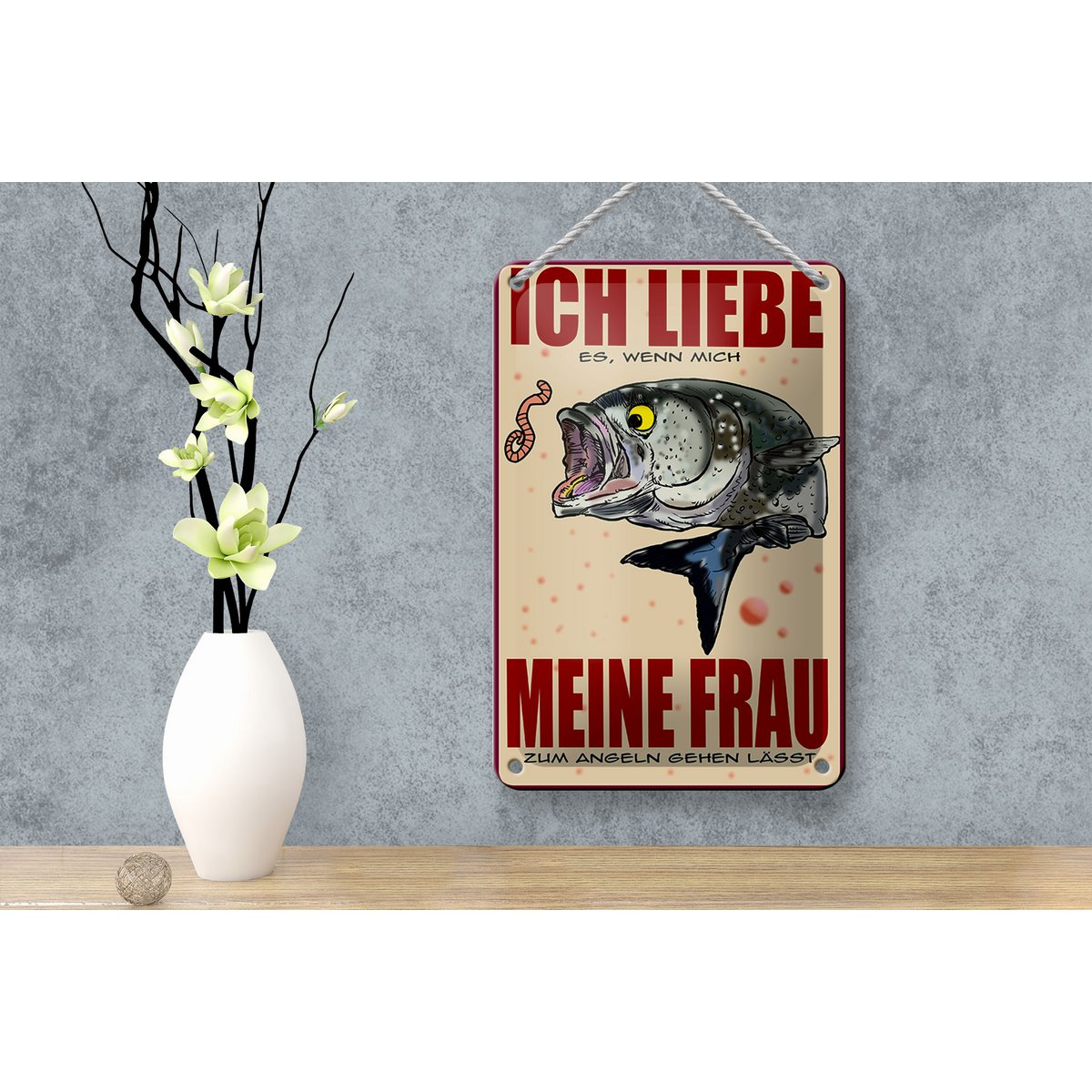 Tin sign saying 12x18cm if my wife lets me go fishing decoration