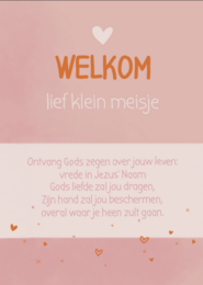 Christelijke kaart - Welkom lief klein meisje