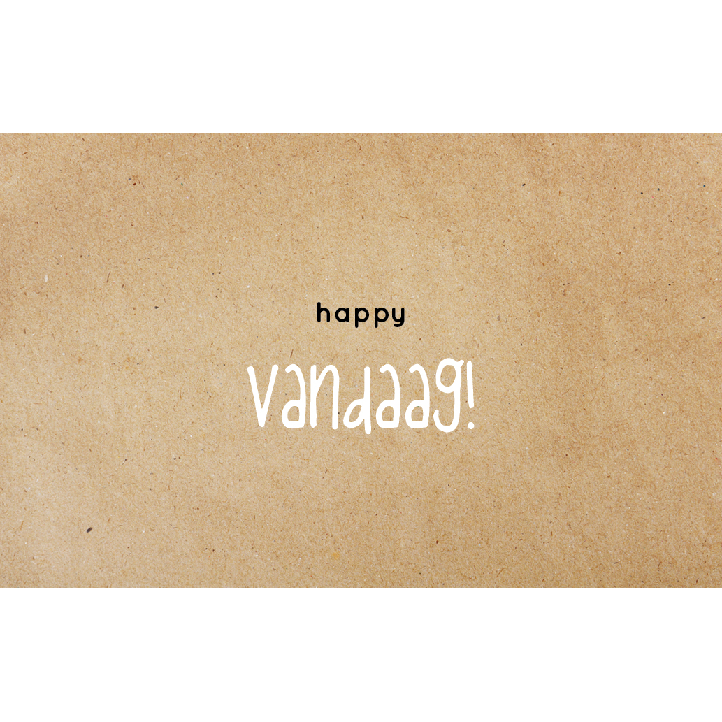 Happy Vandaag!