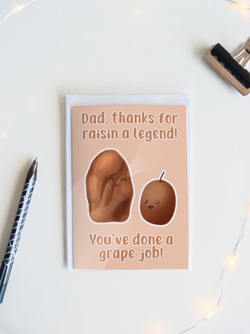 Thanks Dad For Raisin A Legend! You've Done A Grape Job | Fathers Day Card | Funny Greeting Card