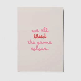 We all bleed the same colour - A6 Postkarte