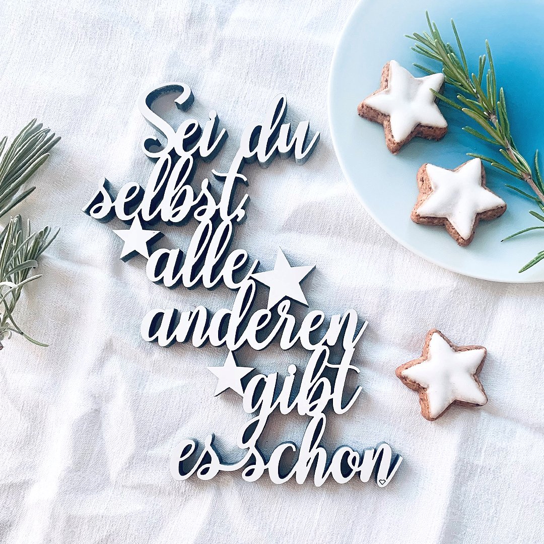 Sei du selbst, alle anderen gibt es schon - Gr. M