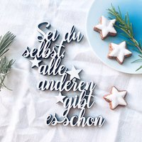 Sei du selbst, alle anderen gibt es schon - Gr. M