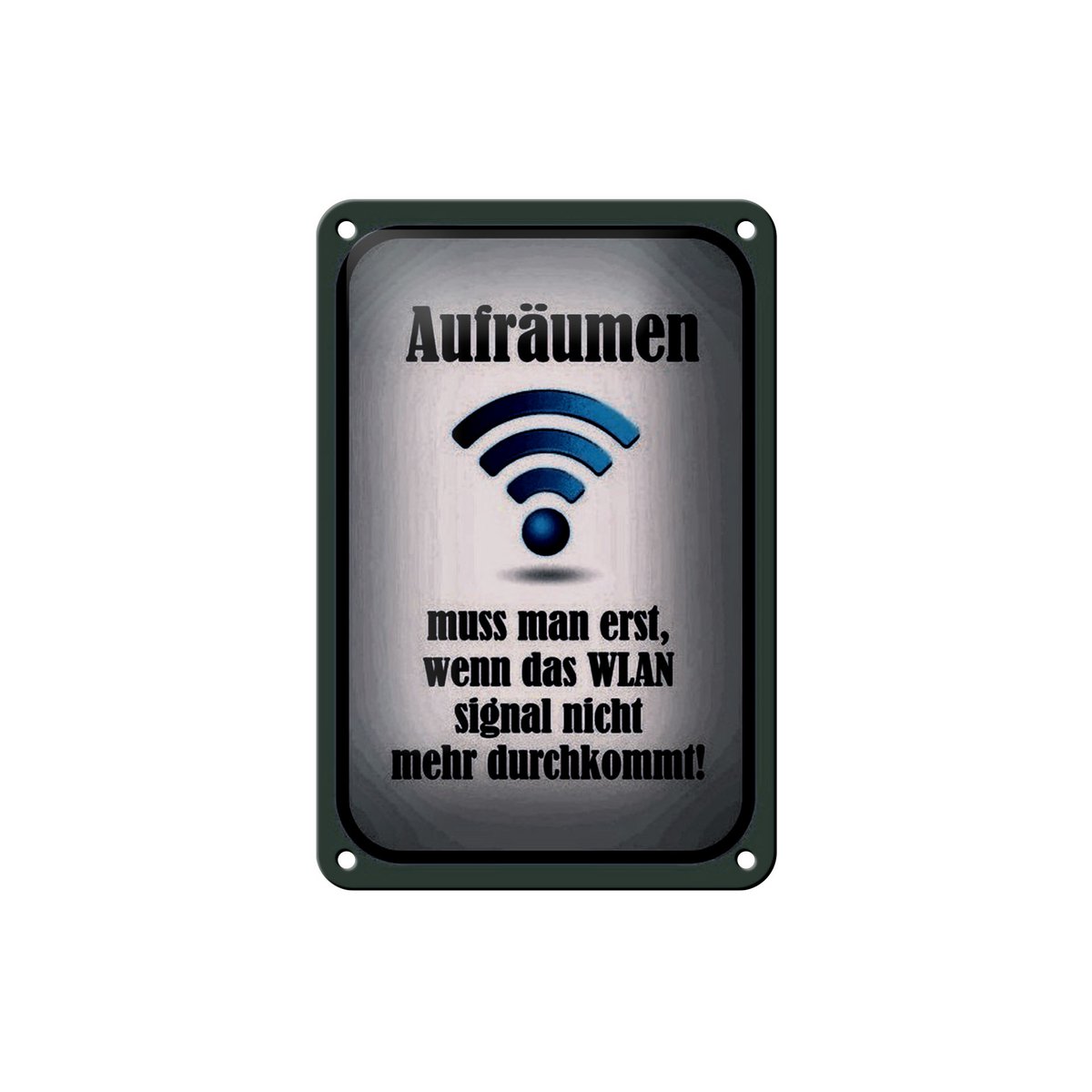Blikken bordje met de tekst 12x18cm opruimen als WiFi niet aanstaat