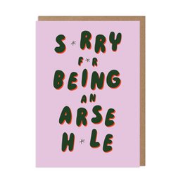 Arsehole Funny Sorry Card