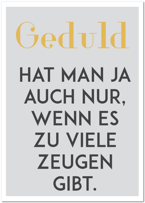 Postkarte "Geduld"