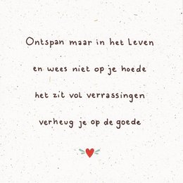 A card with a Dutch text that translates to "Relax more in life and worry less about what you have to do. It fills you with joy, focus on the good."