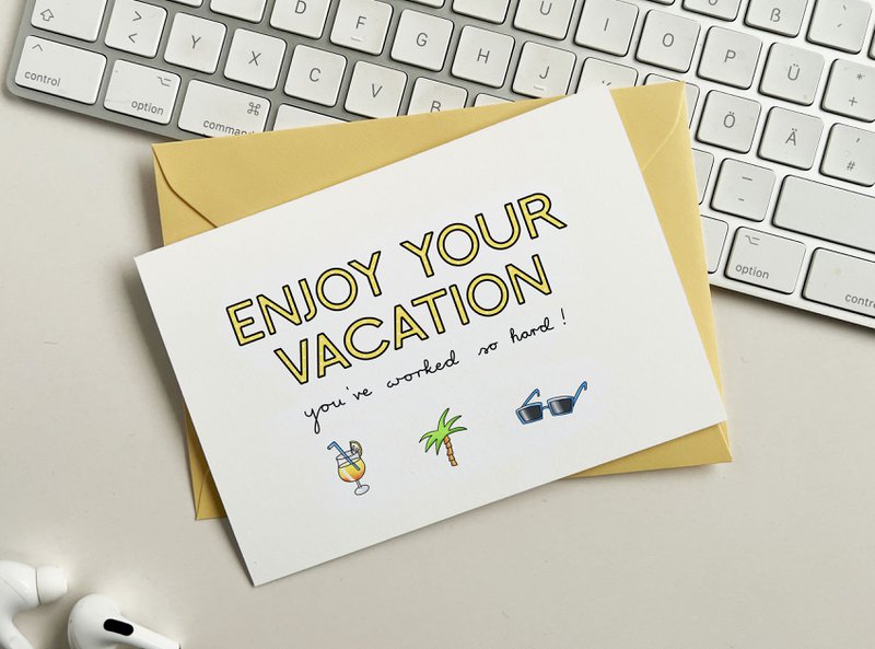 Biglietto di auguri per le vacanze - Goditi le vacanze - hai lavorato così duramente