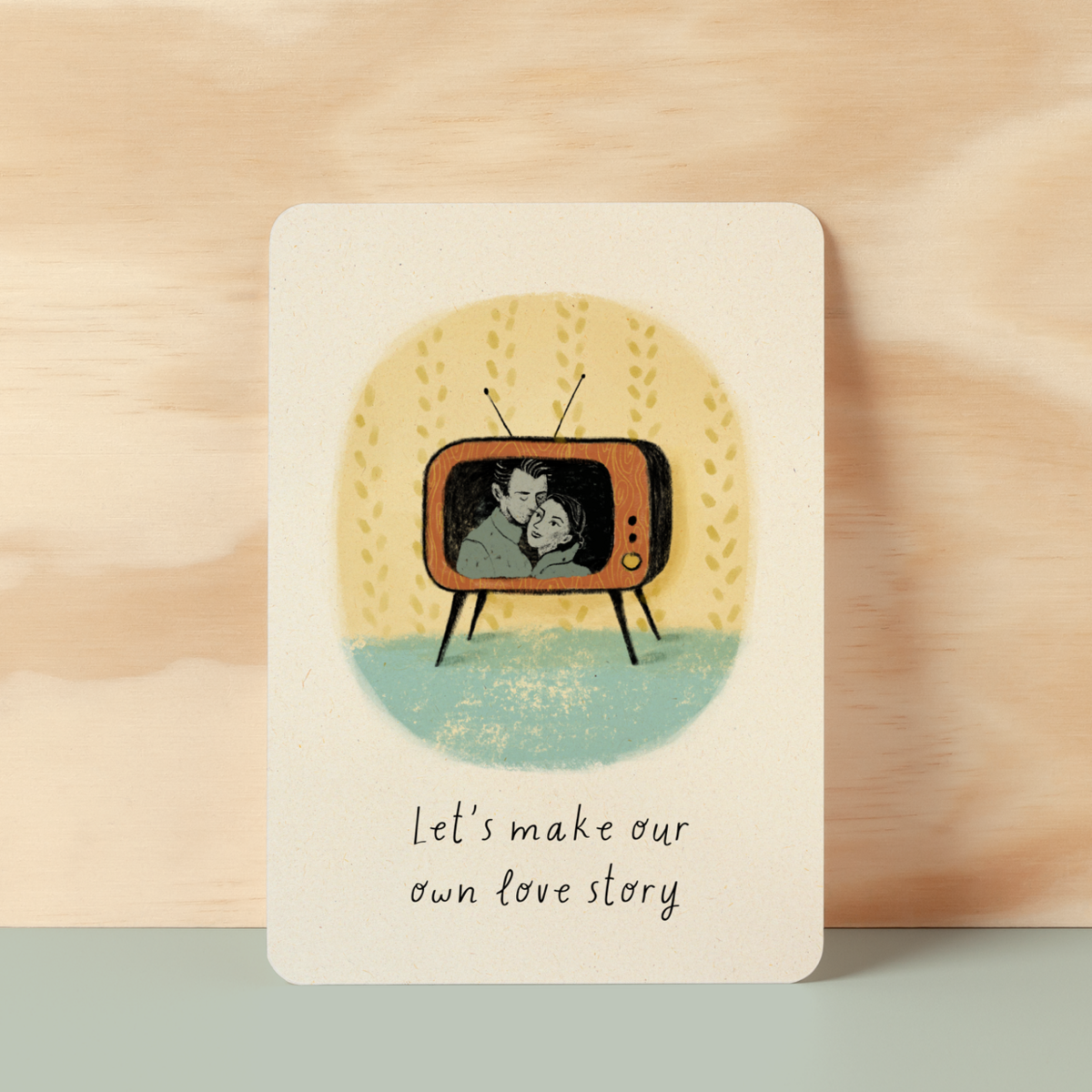 Postcard | Let’s make our own love story
